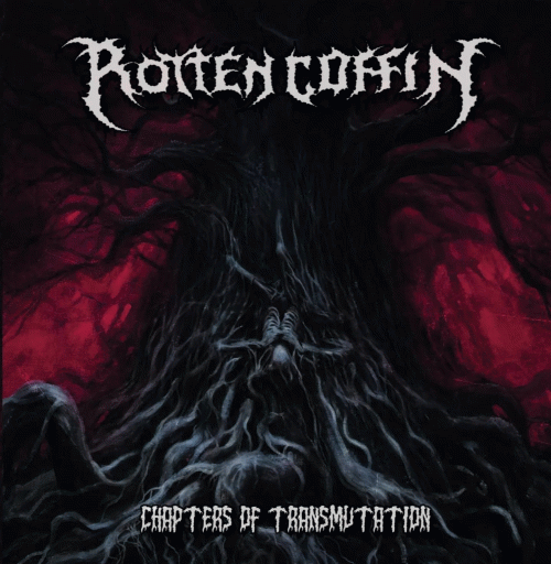 Rotten Coffin : Chapters of Transmutation